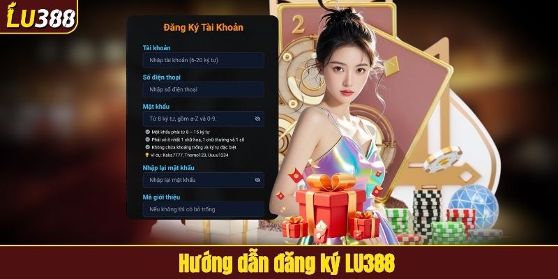 Hướng dẫn đăng ký LU388